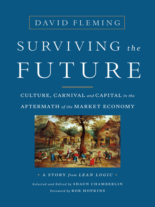 Title details for Surviving the Future by David Fleming - Wait list